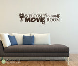 Welcome to our Movie Room Decal Sticker - #1804