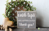 Cash Tips Are Appreciated Thank You! Wood Sign Block - Business Store Salon Shop Decor - Wooden Sign - Wood Signs - Small Mini M192