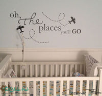 Oh The Places You'll Go Sticker Decal - #1683