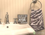 Don't Be Gross Wash Your Hands Bathroom Wood Sign M049