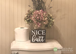 Nice Butt Bathroom Sign - M051
