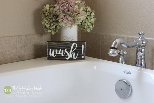 Wash! Bathrom Sign - Mini Block Wood Sign - Home Decor - Wood Sign - Wooden Signs - Wall Art - Sayings - Quotes - Small MiniBlock M055